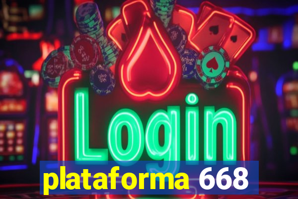 plataforma 668